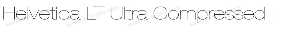 Helvetica LT Ultra Compressed字体转换